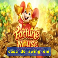 casa de swing em foz do igua莽u